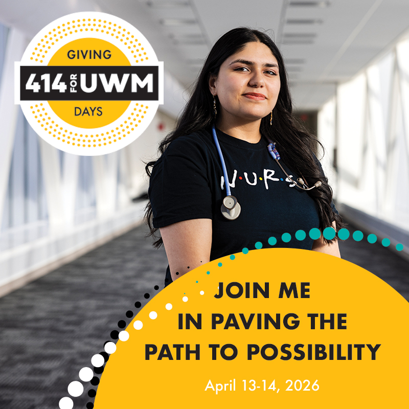 414 for UWM Giving Days Join Me in Paving the Path to Possibility April 13-14, 2026 square social media graphic. Student wearing a stethoscope and a nursing t-shirt.