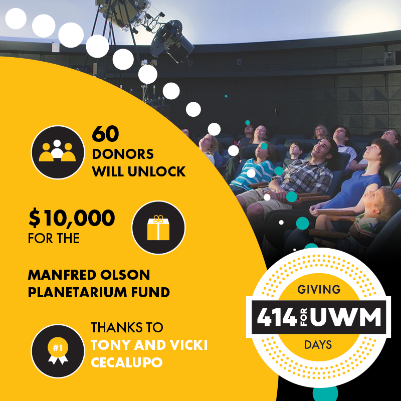 Manfred Olson Planetarium Fund 414 for UWM Challenge Graphic
