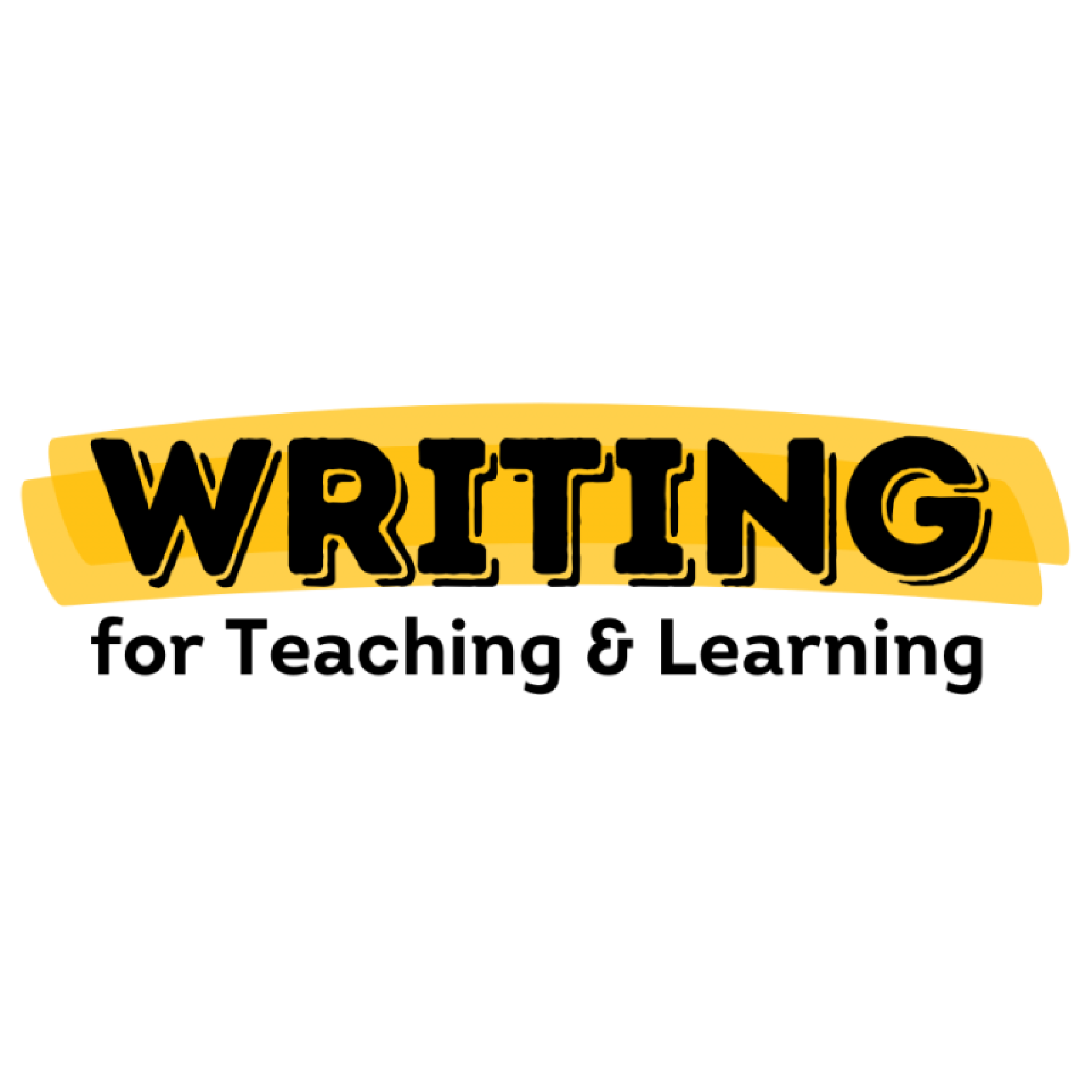 Writing for Teaching and Learning, with the word Writing highlighted and in bold.