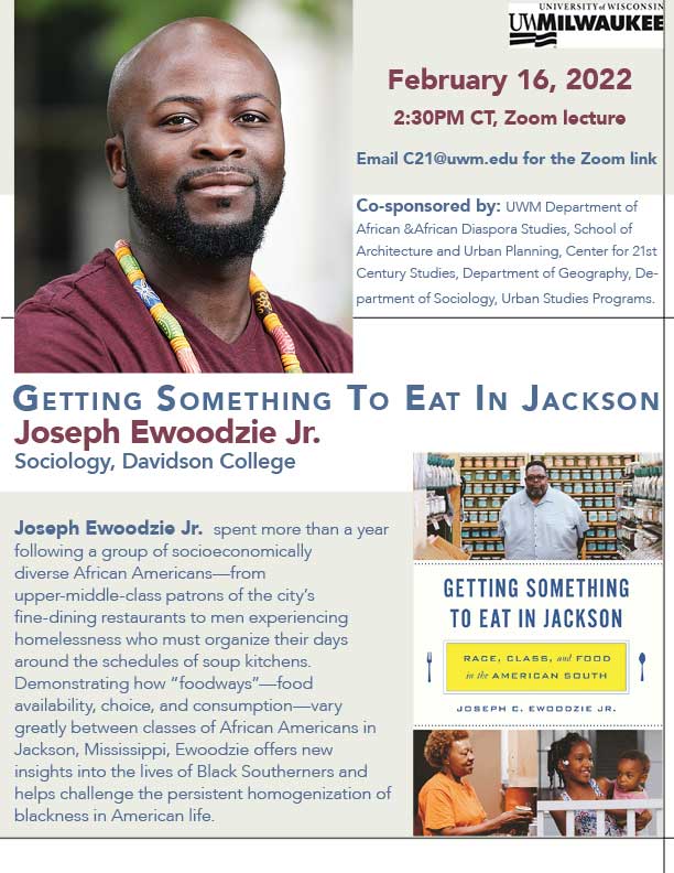 Ewoodzie lecture poster featuring an image of the book cover "Getting Something to Eat in Jackson," headshot of speaker--a male-presenting black scholar--and the date of the event - February 16th