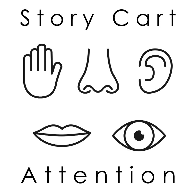 Story Cart: Attention logo, featuring minimal line drawings of a hand, nose, ear, mouth, and eye.