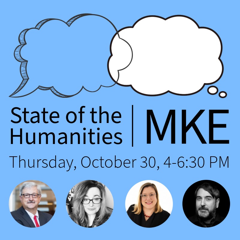 State of the Humanities MKE