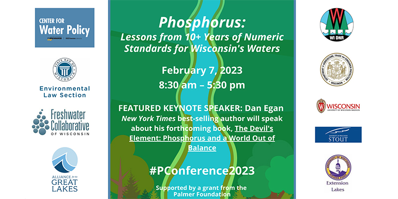 Phosphorus: Lessons for 10+ Years of Numeric Standards for Wisconsin’s Waters Conference Report
