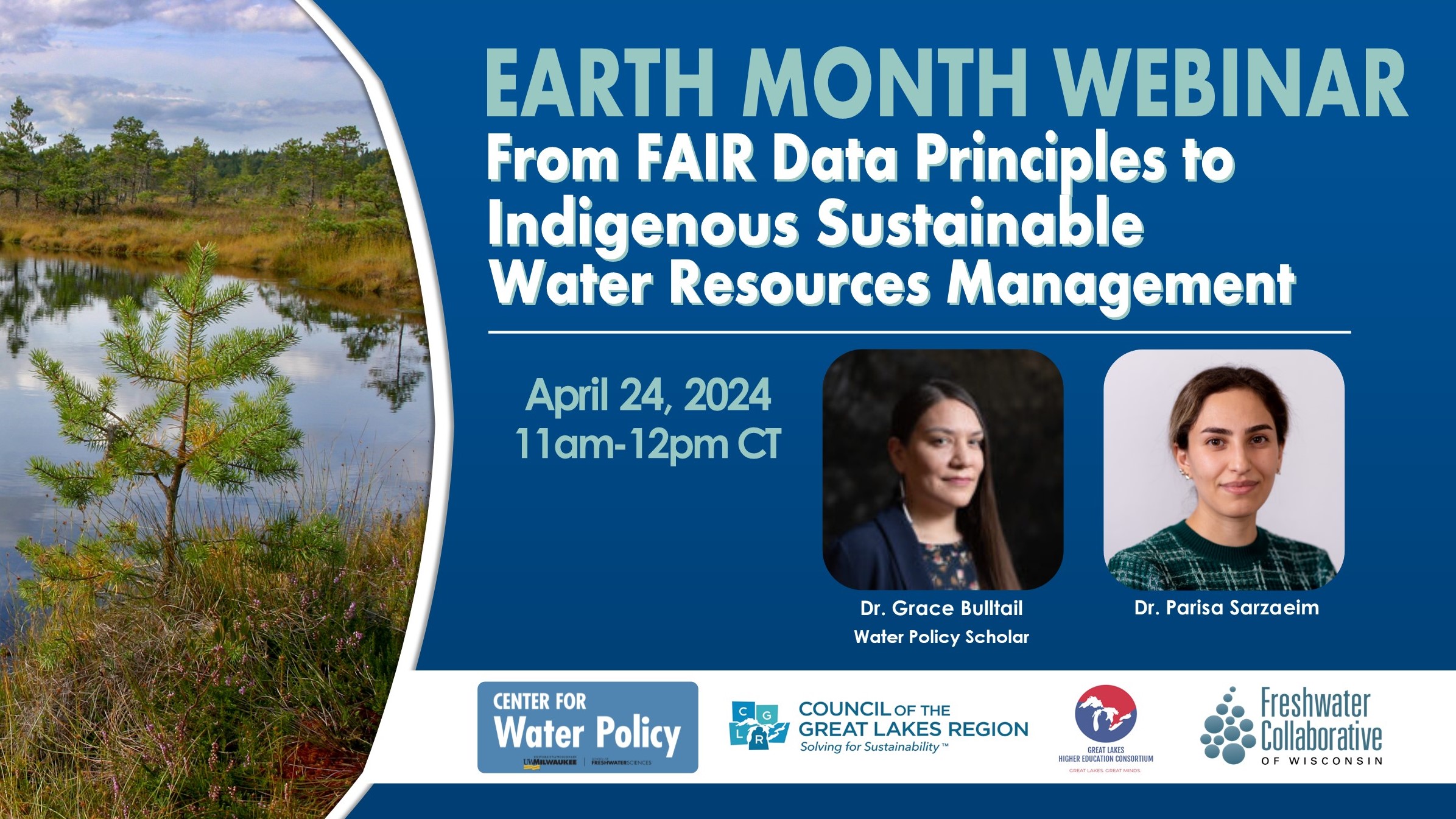 Center for Water Policy and Freshwater Collaborative of Wisconsin Hosted Earth Month Webinar – From FAIR Data Principles to Indigenous Sustainable Water Resources Management