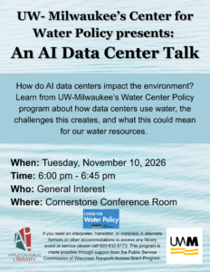 Flyer for the Center for Water Policy's Appleton Library Talk on AI Data Centers
