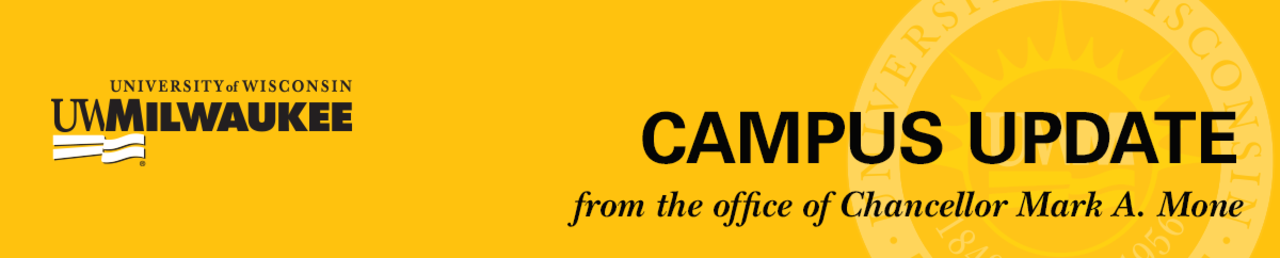 Campus Update from the office of Chancellor Mark A. Mone