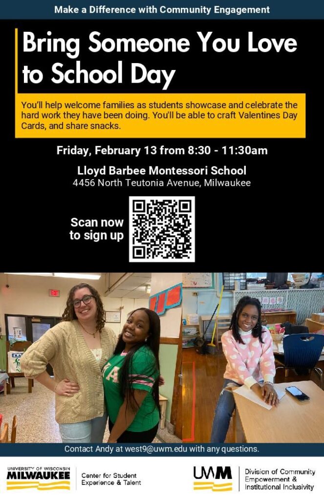 Flyer for Bring Someone You Love to School Day with UW-Milwaukee students and staff volunteering
