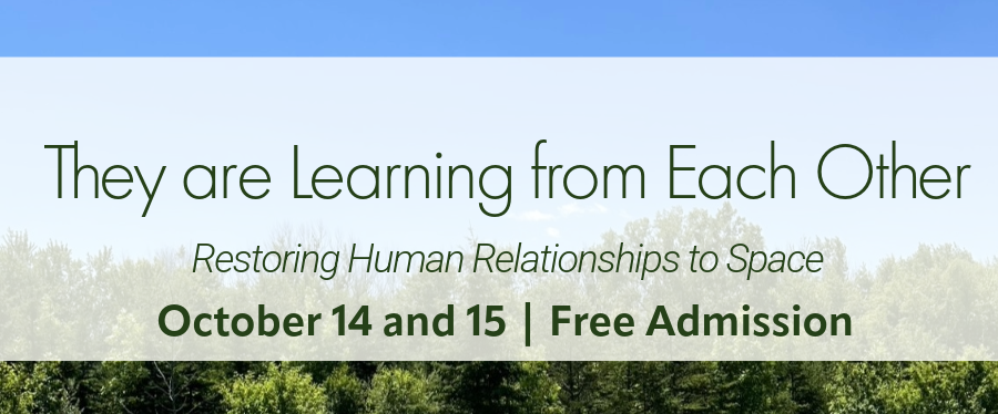 image of text that reads "They are Learning from Each Other Restoring Human Relationships to Space"