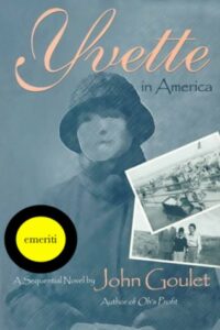 John Goulet "Yvette in America"