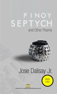Jose Dalisay Jr "Pinoy Septych and other poems"