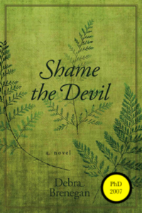 Debra Brenegan "Shame the Devil"