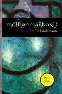 Emilie Lindemann "Mother-mailbox"