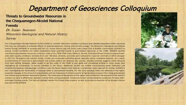 Dr. Susan Swanson Colloquia, Director, State Geologist Wisconsin Geological and Natural History Survey