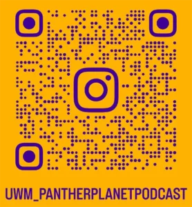QR code for PantherPlanet Podcast on Instagram. https://www.instagram.com/uwm_pantherplanetpodcast/