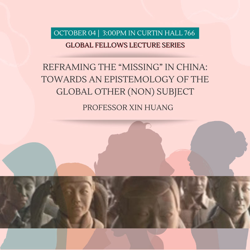 Reframing the “Missing” in China: Towards an Epistemology of the Global Other (Non) Subject
October 4 @ 3:00 pm – 4:00 pm
“Reframing the ‘Missing’ in China: Towards an Epistemology of the Global Other (Non) Subject”
Prof. Xin Huang, Women’s and Gender Studies, UWM
Wednesday, October 4, 2023
3:00-4:00pm
CRT 766