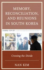 Memory, Reconciliation, and Reunions in South Korea book cover