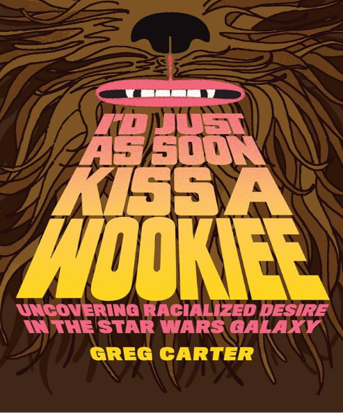 I'd Just as Soon Kiss a Wookiee book cover