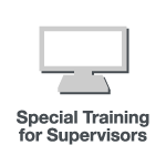Special Training for Supervisors