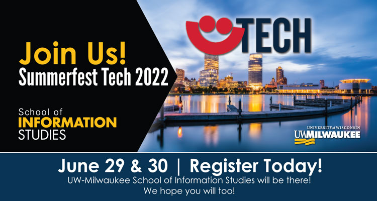 School of Information Participates in Summerfest Tech Events June 29-30, 2022