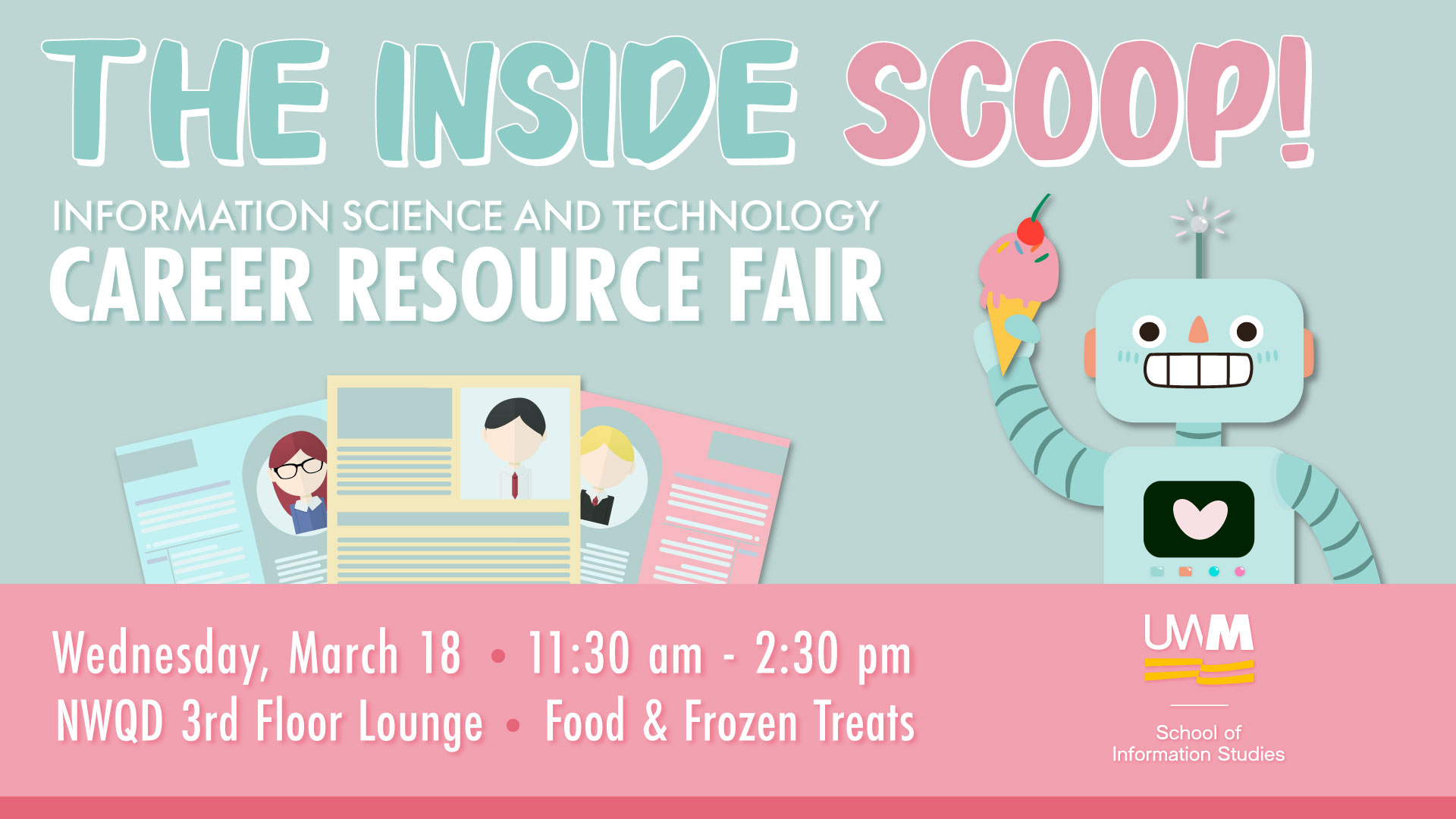 Decorative Graphic for The Inside Scoop: Information Science and Technology Career Fair