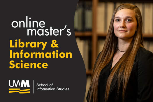 promotional graphic featuring female student standing in front of book shelves in a library. White and gold text on left reads, online master's library & information science