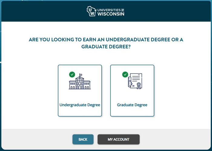 Universities of Wisconsin application screen offering choices: Undergraduate or Graduate Degree.
