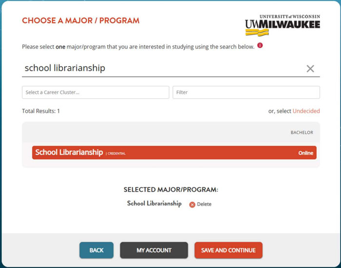 Program selection screen for University of Wisconsin-Milwaukee, highlighting "School Librarianship" as the selected program. A "Back" button and "Save and Continue" option are visible.