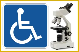 The blue square disability sign with the white outline of a person in a wheelchair is posted next to a microscope.