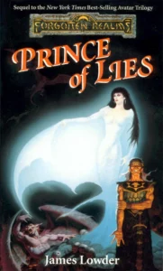 An image of a book cover. The title at the top is "Forgotten Realms: Prince of Lies." Below the words are a woman with black hair in a long white dress standing above two creatures with wings.