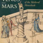 Venus and Mars: The World of the Medieval Housebook