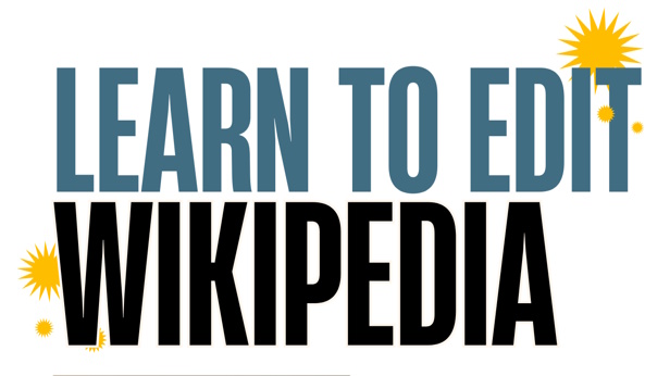 graphic with text: Learn to edit Wikipedia