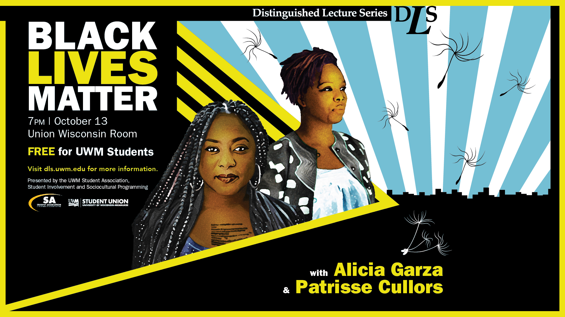 The Distinguished Lecture Series Presents Black Lives Matter Alicia Garza And Patrisse Cullors