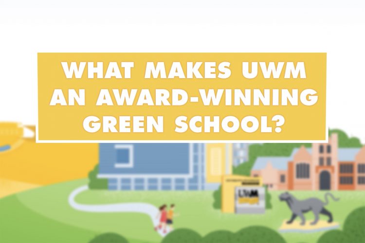 Text reads "What makes UWM an award-winning green school?" over a colorful illustration of campus depicting buildings, the panther statue and runners.