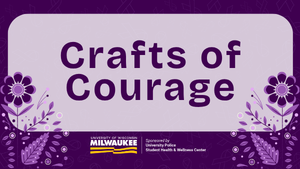 Crafts of Courage Event