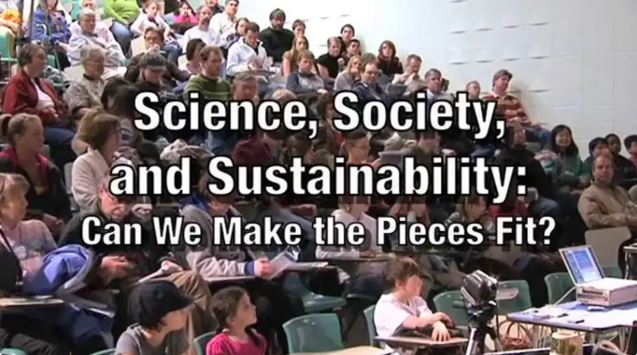 Science, Society and Sustainability: Can We Make the Pieces Fit?