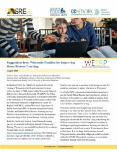 Download Wisconsin families share their experiences with home/remote learning during COVID-19 report.