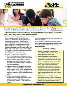 Download Reorganizing the Professional Culture in Wisconsin Schools to Eliminate Racial Achievement Gaps report.