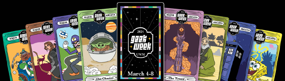 UWM Geek Week 2024 - March 4-8