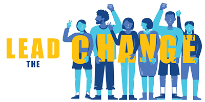 Illustration of six people standing together with raised arms and peace signs next to bold text reading 'Lead the Change' in blue and yellow.