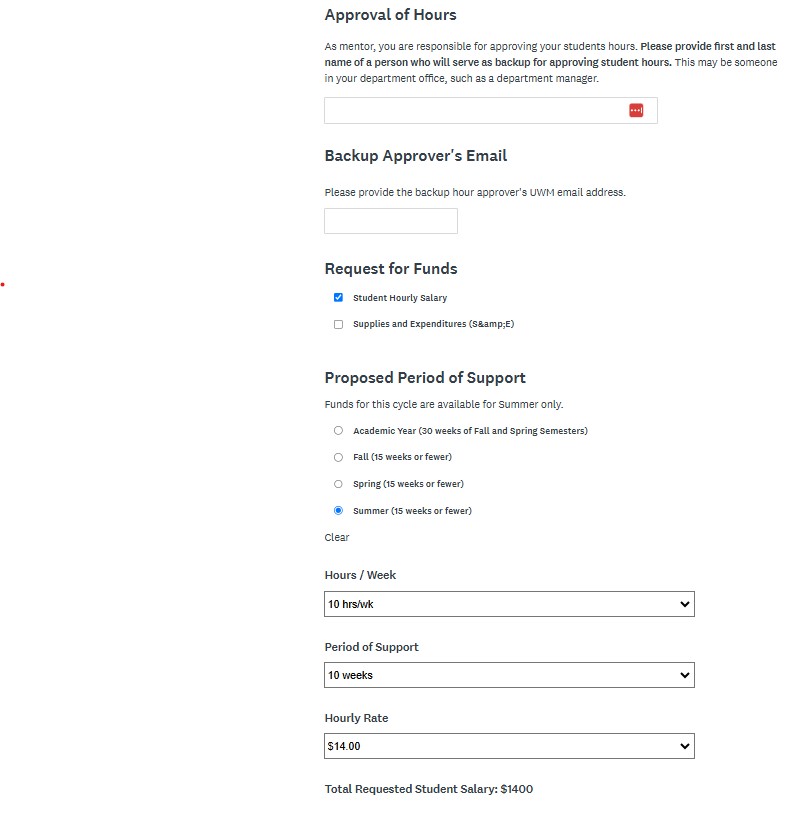 Page one of mentor application:
Please provide first and last name of a person who will serve as backup for approving student hours. 
Please provide the backup approver's UWM email address. 
Select period of support. 

