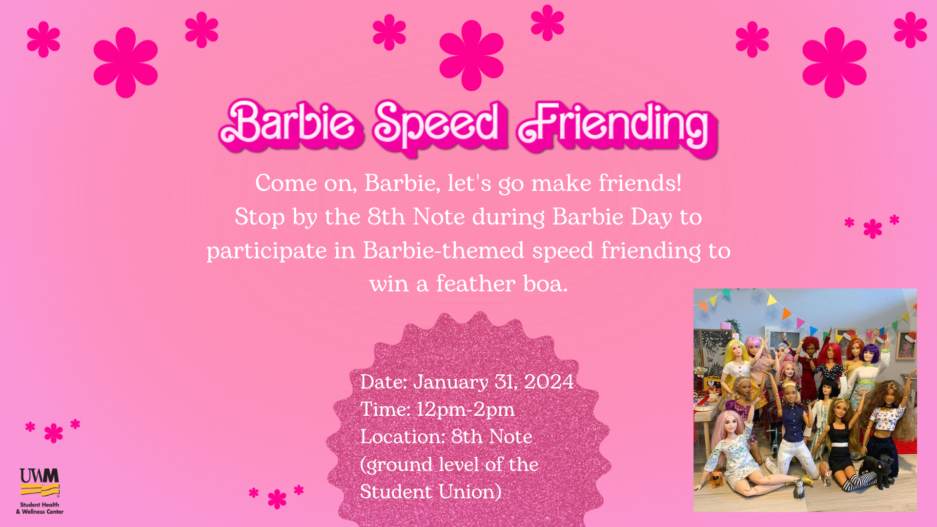 A barbie theme event aimed at helping students make friends in the Union