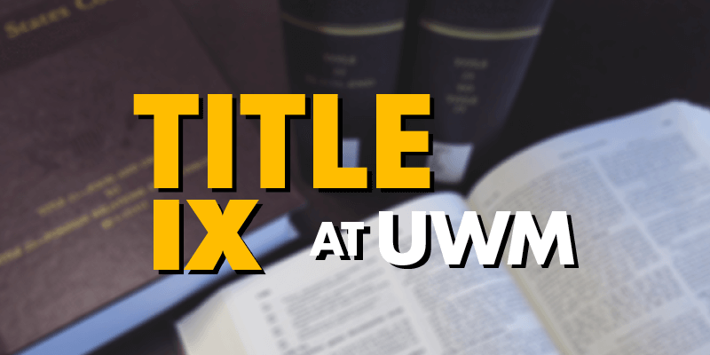 Title IX at UWM